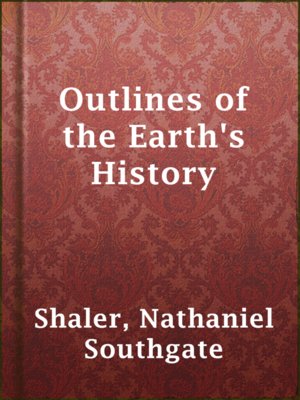 cover image of Outlines of the Earth's History